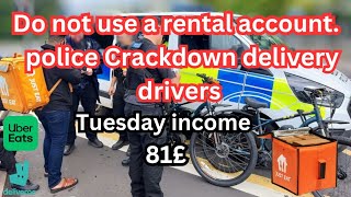 Don't use a rent account for delivery jobs.police crackdown delivery driver uk #uber #deliveryboy