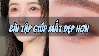 Bài tập đơn giản cho mắt to đẹp và lưu giữ thanh xuân