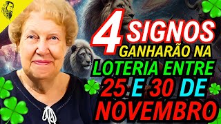 SIGNOS do ZODÍACO com CHANCE DE GANHAR na LOTERIA entre o dia 25 e 30 de novembro - DOLORES CANNON