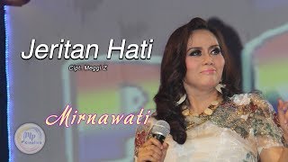 Mirnawati Jeritan Hati Music