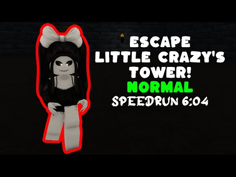 Roblox ESCAPE Little Crazy's Tower! Normal Speedrun 6:04 - YouTube