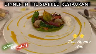 I go to 2  MICHELIN STAR RESTAURANT  ⭐ DON ALFONSO 1890 ⭐  |   AN AMAZING DINNER