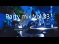 Party mix vol 33 (Mixed by Petya )