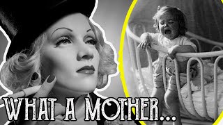 Why was Marlene Dietrich a Monster as a Mother?