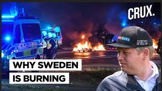 Sweden Riots Far-Right Leader Rasmus Paludan's Call To Burn The Quran Leads To Violent Protests