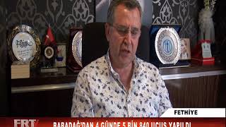 BABADAĞ’DAN 4 GÜNDE 5 BİN 840 UÇUŞ YAPILDI