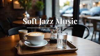 Soft Jazz Music for Study,Work,Focus ☕ Cozy Night Cafe Shop ~ Relaxing Jazz Instrumental Music