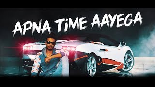 Apna Time Aayega | Gully Boy | Believe Formation