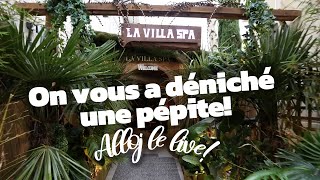 On vous a déniché une pépite! La Villa Spa