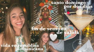 vlog de fin de semana: en santo domingo no hay toque de queda ;)