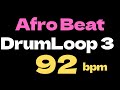 Tony Allen Afro Beat Drum Loop3  Practice Tool 92bpm