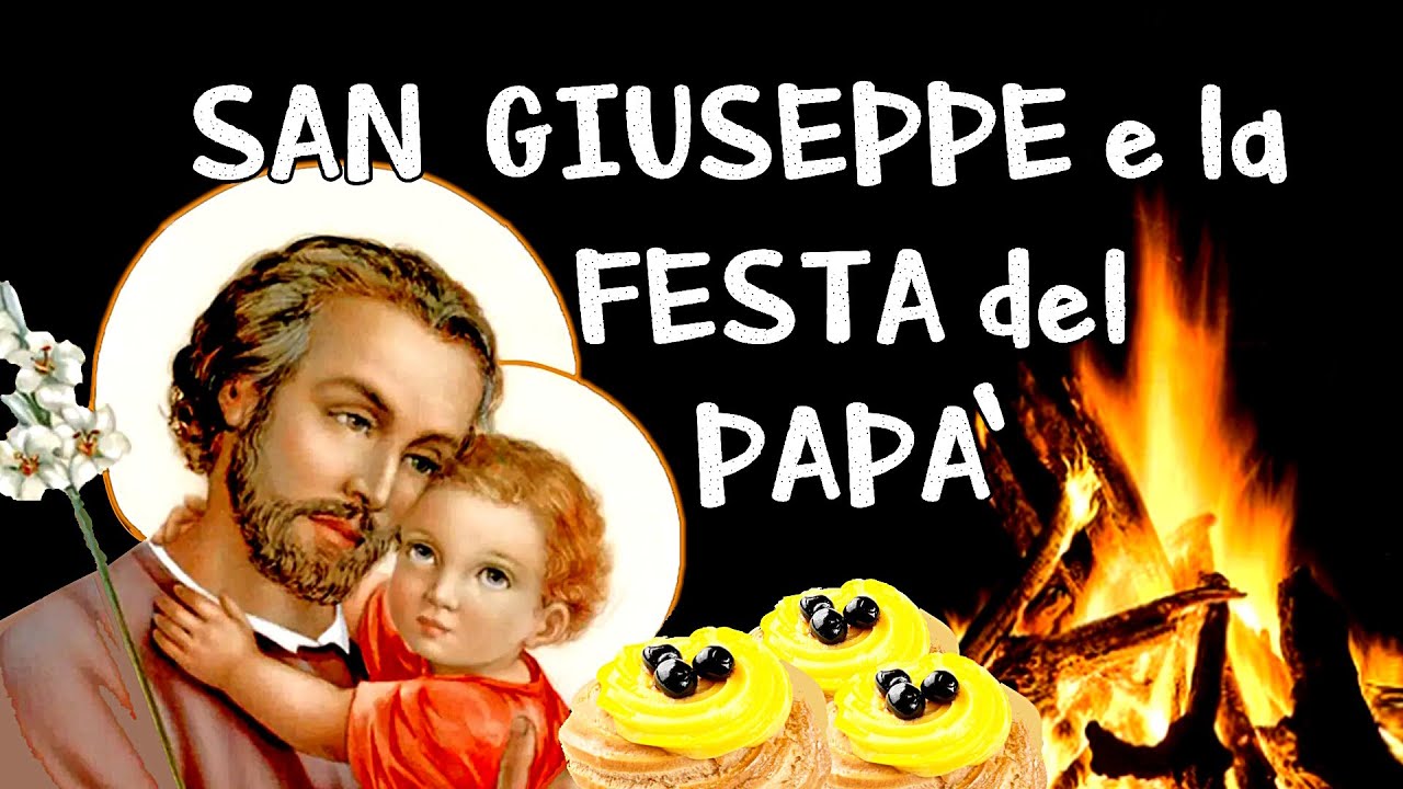 💙😇 SAN GIUSEPPE E La Festa Del Papà - Storia Del Santo, Riti E ...