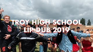 Troy High School Lip Dub 2019