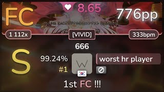 8.7⭐ worst hr player | RoughSketch - 666 [VIVID] 99.24% FC #1 | 776pp - osu!