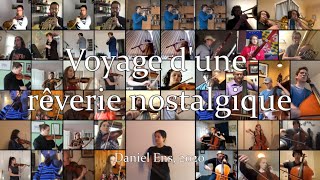 Voyage d'une rêverie nostalgique - Daniel Ens - Virtual Orchestra