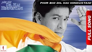 Phir Bhi Dil Hai Hindustani Title Track Juhi Chawla Shah Rukh Khan Now Available in HD