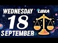 ❌WARNING❌ GOD WARNS YOU 😨 LIBRA ♎❤ HOROSCOPE FOR TODAY September 18, 2024