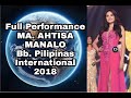 FULL PERFORMANCE - Ma. Ahtisa Manalo Bb. Pilipinas International 2018