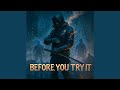 Before You Try It
