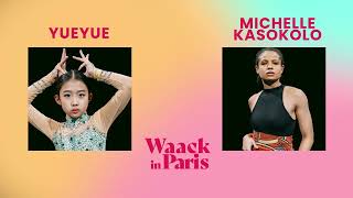 WAACK IN PARIS VOL. III 2025 /  Yueyue vs Michelle Kasokolo / TOP 16