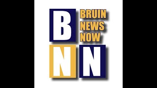 EPISODE 06-26, BRUIN NEWS NOW: 03-12-2021