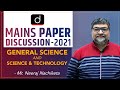 UPSC Mains 2021: Science & Technology Paper Discussion by Mr. Neeraj Nachiketa I Drishti IAS English