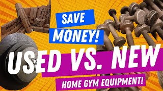 Save Money - Buy USED and New Home Gym Equipment! What to buy first? Learn from My Mistakes!