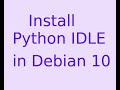 Installing python IDLE in Debian-based distros