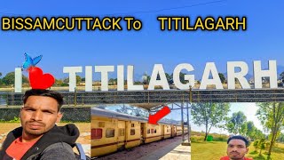 ଆଜି ଜିମା#ବିଷମ କଟକ To  ଟିଟିଲାଗଡ଼🚉 Sambalpuri vlog video#viralvideo#10rRanjan#Subscribe🙏 please 😅