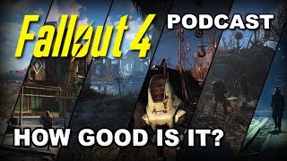 FALLOUT 4 PODCAST - In Depth Discussion & Review, How Good is F4 Really? (The Viri Podcast)