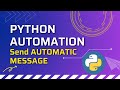 Python Automation : Send Automatic messages