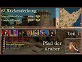 M67 - Rückendeckung - Teil 1 - Araber - Stronghold Crusader | Let's Play (German)