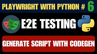 Playwright with Python #6 | Generate Script with Codegen