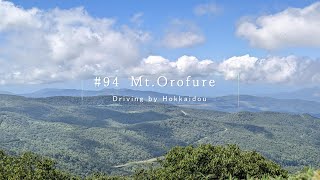 【北海道】Driving by Hokkaidou #94 Mt. Orofure（English subtitles）