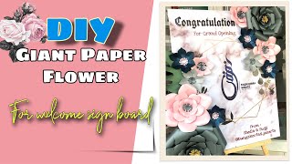 DIY Giant Paper Flower and Welcome Sign🌸 - Cara Membuat Papan Bunga Dari Bunga Kertas 🌸🌺