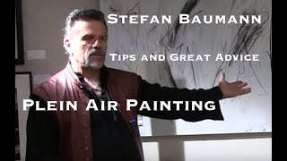 Plein Air Painting Tips  and  Great Advice: How To Start, Concept, How to See, Composition, Color.