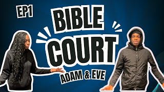 Adam & Eve: The First Court Case! | Bible Court