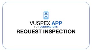 VuSpex APP - Request Inspection