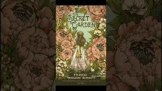 The Secret Garden by Frances Hodgson Burnett