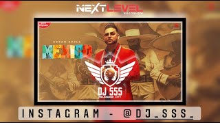 Mexico - Karan Aujla - Party Mix - DJ SSS