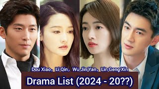 Dou Xiao，Li Qin，Wu Jin Yan，Lin Geng Xin | Drama List (2024 - 20??) |