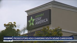 Prosecutors hold charging South Sound Caregivers