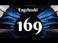 Warum Sie weiterhin Engelszahl 169 sehen? 🌌 Die tiefere Bedeutung des Sehens von 169 😬