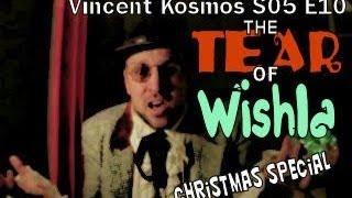 Vincent Kosmos - S05E10 - The Tear of Wishla (Christmas Special)