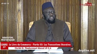 Bidayatoul Moutafaqqih Cours 27 du 05 02 19 | Les Transactions Usuraires | Dr. Mouhammad Ahmad LÔ