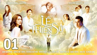 [Phim Việt Nam] LỆ THIÊN SỨ - TẬP 1 | Phim Tình Cảm Tâm Lý Xã Hội Hay Nhất 2024