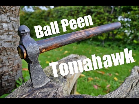 Axe Making - Forging a Tomahawk from a Ball Peen Hammer Axe Making - Forging a Tomahawk from a Ball Peen Hammer