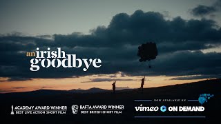 An Irish Goodbye | Official Trailer HD | Oscar® & BAFTA Nominated Short Film