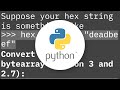 hexadecimal string to byte array in python