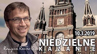 Pokusa dopada każdego - Remigiusz Recław SJ - kazanie [10.03.2019]